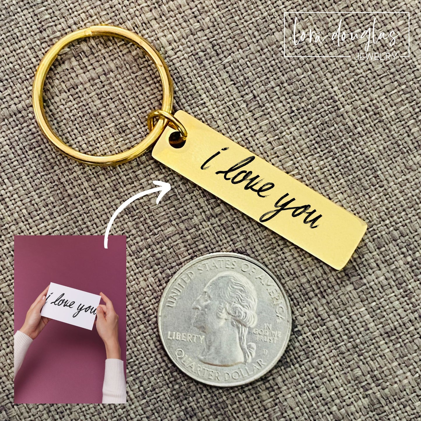 gold stainless steel keychain. Laser engraved with your own handwritten message