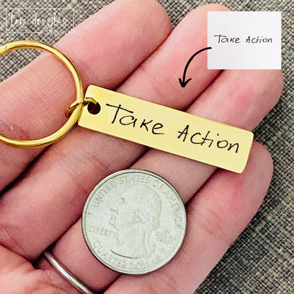 gold stainless steel keychain. Laser engraved with your own handwritten message