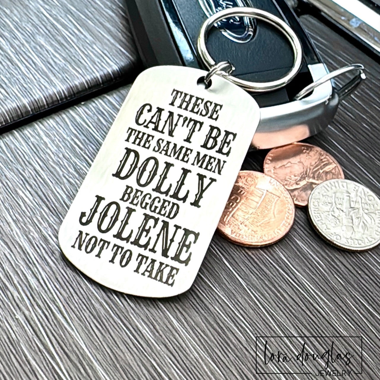 These Can't Be The Same Men Dolly Begged Jolene Not To Take, Dolly Parton Inspired Keychain