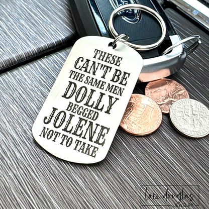 These Can't Be The Same Men Dolly Begged Jolene Not To Take, Dolly Parton Inspired Keychain