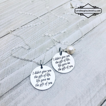 I Didn't Give You The Gift of Life, Life Gave Me The Gift of You - Lora Douglas Jewelry