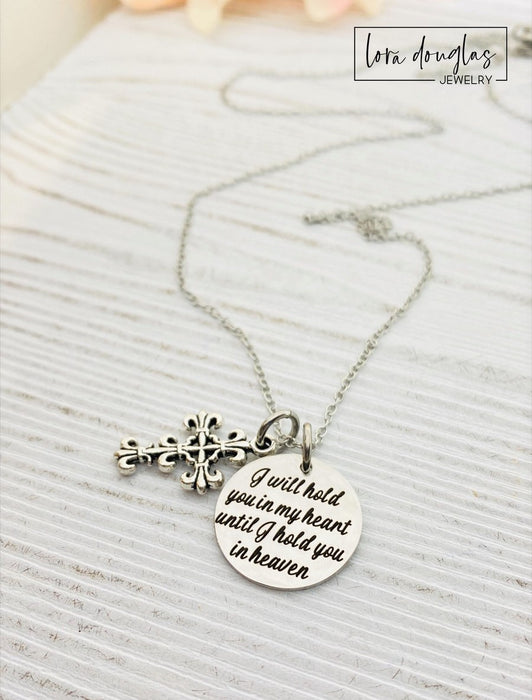 I Will Hold You In My Heart Until I Hold You In Heaven, Necklace or Bracelet