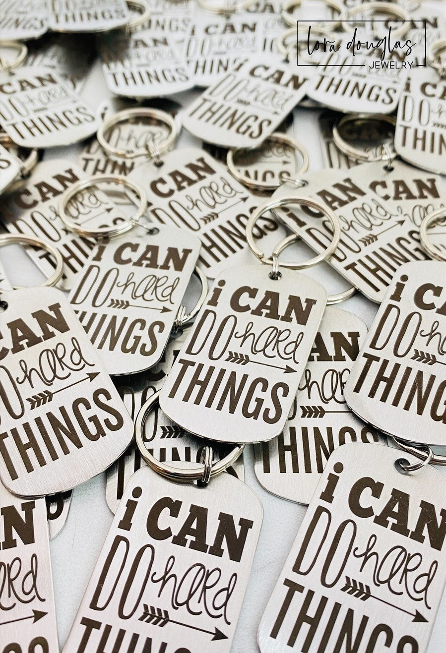 I Can Do Hard Things Keychain