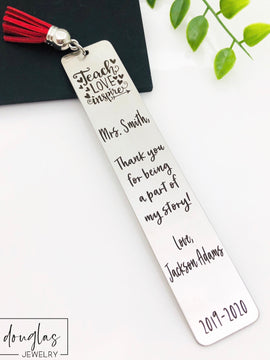 Teacher Appreciation Bookmark, Teach Love Inspire