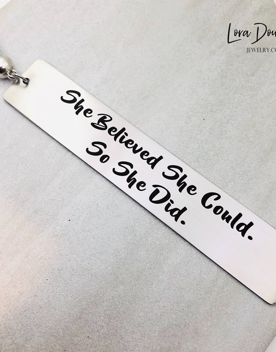 She Believed She Could So She Did Tassel Bookmark