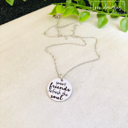 Sweet Friends Refresh the Soul