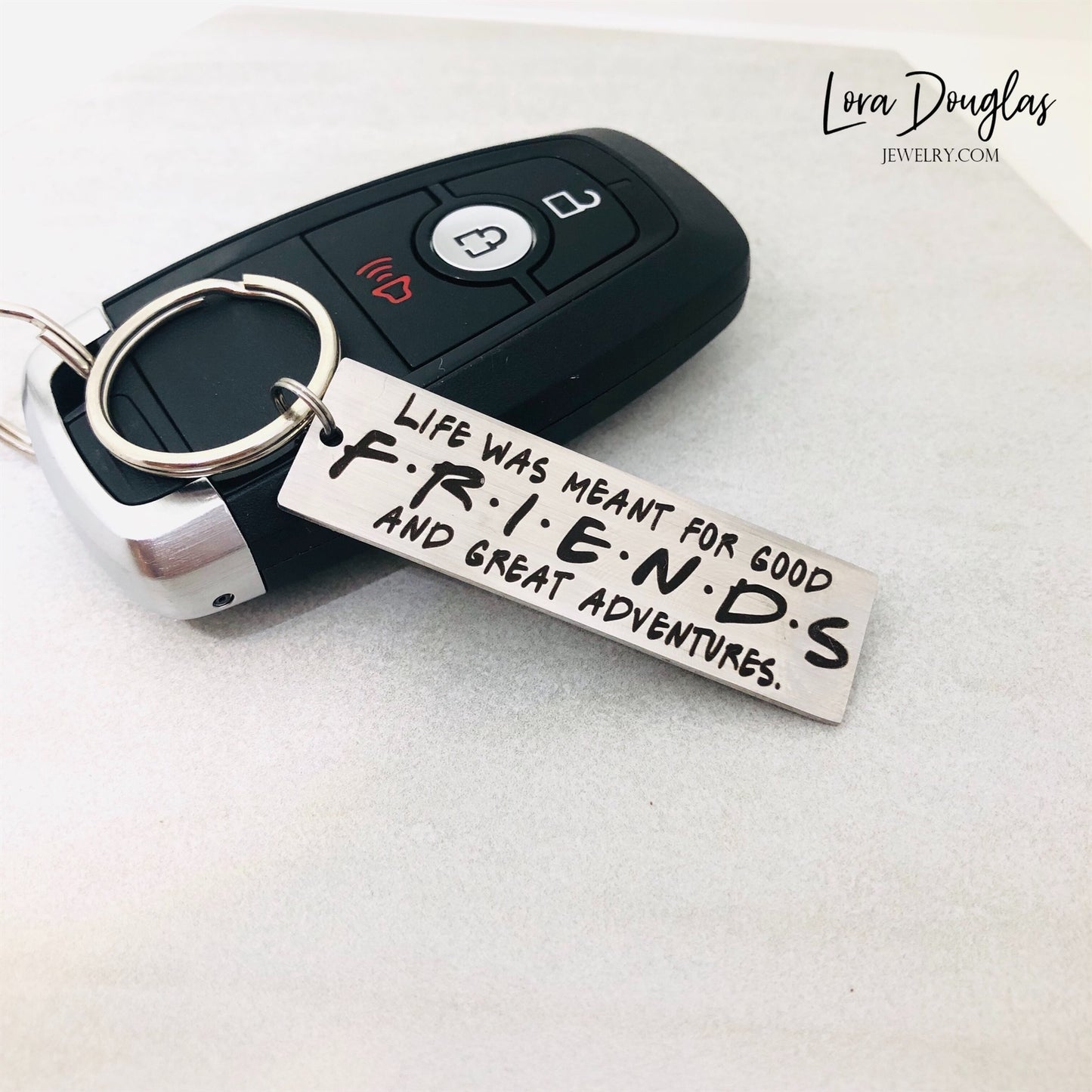 Life Was Meant For Good FRIENDS and Great Adventures, Metal Keychain