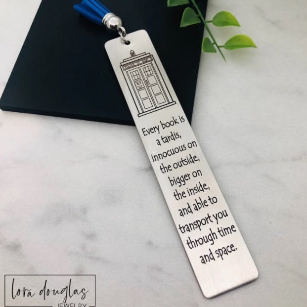 Every Book is a Tardis, Dr. Who Bookmark. Engraved Tassel Bookmark