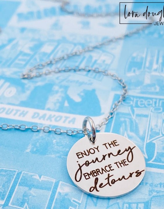 Enjoy the Journey, Embrace the Detours | Charm, Necklace, or Bracelet