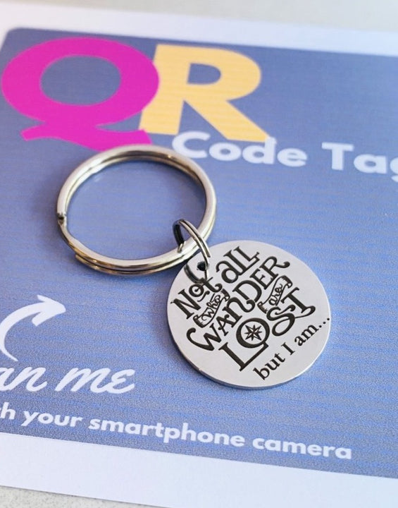 QR Code Pet Tag, Not All Who Wander Are Lost But I Am