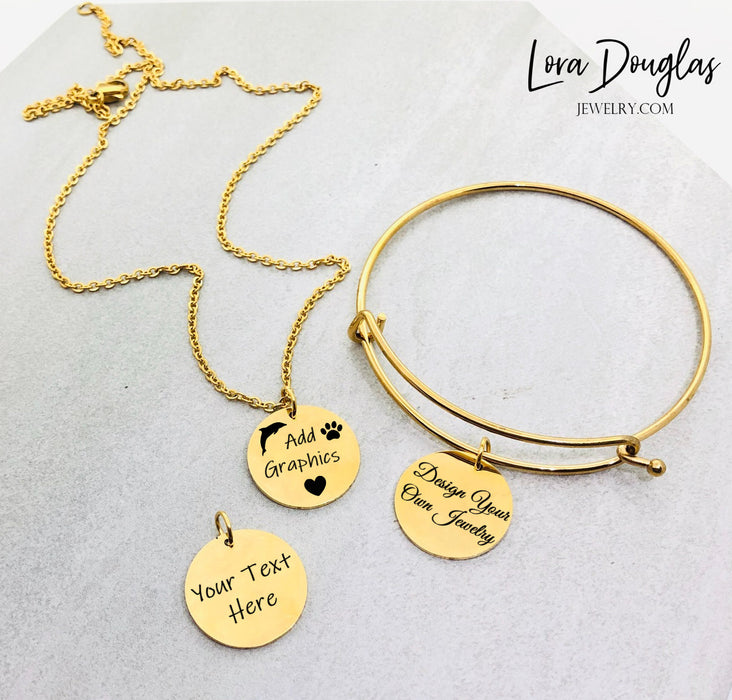 Design Your Own Engraved Charm, Necklace, or Bracelet (Gold Disc)