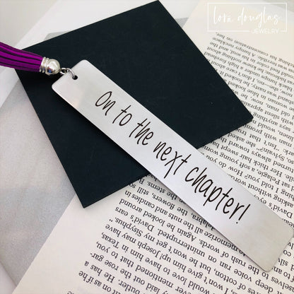 personalized on to the next chapter bookmark featuring engraved inspirational message on stainless steel bookmark, graduation and retirement gift with tassel and optional custom back engraving